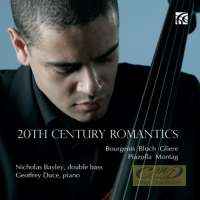 Gliere, Piazzolla; Bloch; Montag; Bourgeois: Works for Double Bass